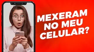 Como Descobrir quem MEXEU no Seu CELULAR