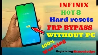 Infinix HOT 8 (X650C) FRP LOCK/GOOGLE ACCOUNT BYPASS WITHOUT PC DONE BY @Repairing4Knowledge