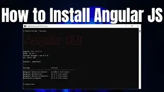 How to install Angular JS in Windows 11