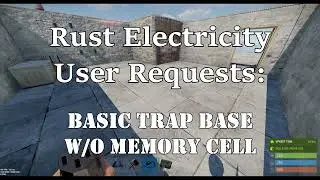 Rust Electricity: User Request - Basic trap base w/o Memory Cell