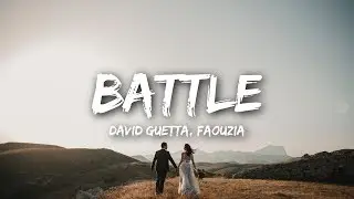 David Guetta - Battle (Lyrics) feat. Faouzia