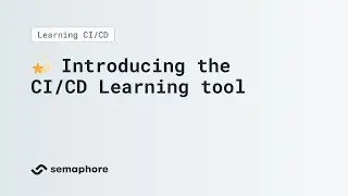 Introducing CI/CD Learning Tool