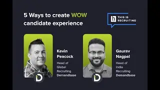 5 Ways to Create a Wow Candidate Experience