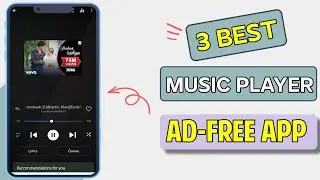 3 Best Free Music Player Apps For Android in 2024