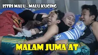 PURA PURA GAK MAU TIDUR SATU RANJANG PAS DI MALAM JUMAAT. BEGINI REASI SUAMI. NGAKAK.