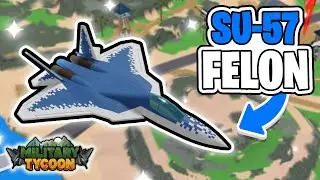 Roblox Military Tycoon NEW SU-57 FELON UPDATE COMING SOON!