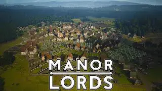 Beauty over Efficiency In Manor Lords! - 1000 Pop, 1 Town