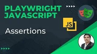 Playwright with Javascript | Assertions | Part 7