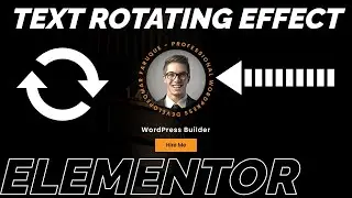 Elementor Text Rotating Animation Effect Tutorial | WordPress Builder