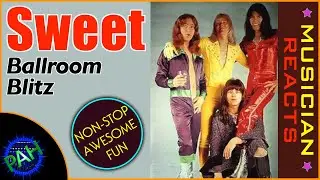 Musician Reacts to Sweet - Ballroom Blitz REACTION #sweetofficial  #reaction @sweet #ballroomblitz