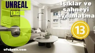 Unreal Engine 5.1 Işıklar ve Örnek bir Sahnede Çalışmak 13