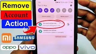 Remove Account Action Required Notification 2024