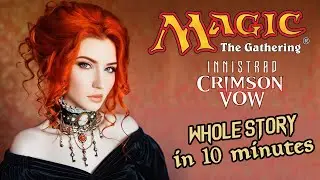 Magic: The Gathering Crimson Vow's whole story in 10 minutes