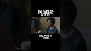 ‘Pag mahal mo, ipaglaban mo | Mary, Marry Me | Cinemaone