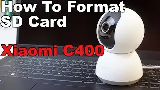 Xiaomi C400 Security Camera: How to Format Your SD Card (FAST & EASY)