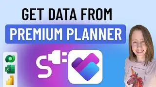 How to connect to & model premium "Planner for the Web" data in Power BI or Excel