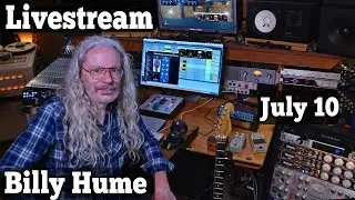 Billy Hume - Livestream - July 10 , 1 PM EST - Mixing Basics