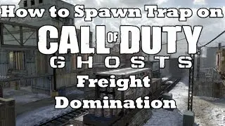 How to Spawn Trap in CoD Ghosts Domination 