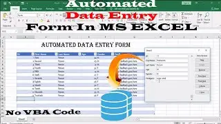 How to Create Automated Data Entry Form In MS EXCEL No VBA