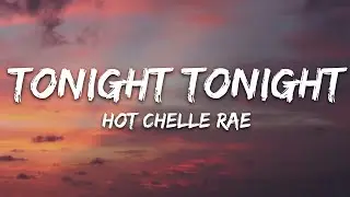 Hot Chelle Rae - Tonight Tonight (Lyrics)