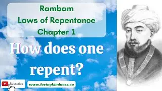 How to Repent: The Laws of Repentance by Rambam (Mishneh Torah) Chapter 1 (Seif 1)