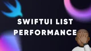 SwiftUI List Performance