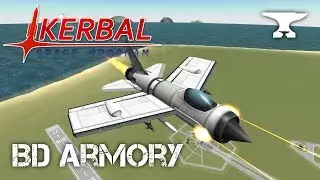 Aircraft Tutorial - Arming and Fighting - Kerbal Space Program & BD Armory