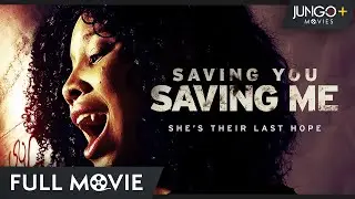 Saving You, Saving Me | Thriller Movie | Full Free Film