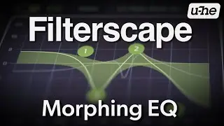 Filterscape 1.5 – Morphing EQ Tutorial