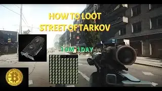 How to loot Streets of Tarkov / GUIDE LOOT STREET OF TARKOV