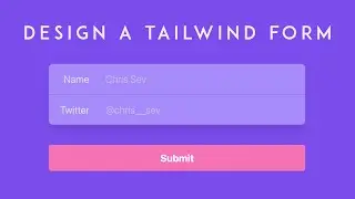 Building a Tailwind CSS Form - Super Color Edition