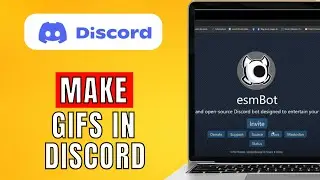 How Make GIFS In Discord Under A minute (2024) Quick and Easy