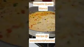 Chipotle Queso Blanco #quesoblanco #queso #chipotle