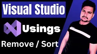 How to remove and sort usings in Visual Studio | @Tutorial007