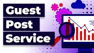 Best Guest Post Service: Where to Buy Backlinks