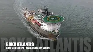 BOKA Atlantis - DP2 Diving Support Vessel - Boskalis Subsea