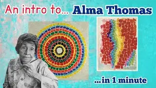 Alma Thomas | 1 Min. Crash Course for kids, teens & teachers