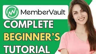How To Use MemberVault 2024 | MemberVault Tutorial For Beginners