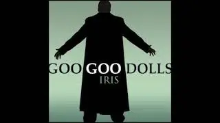 The Goo Goo Dolls - Iris (Studio Acapella)