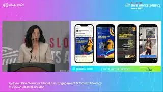SSAC23: Golden State Warriors Global Fan Engagement & Growth Strategy