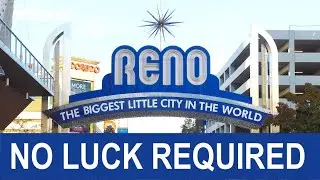 Reno Tahoe - No Luck Required!