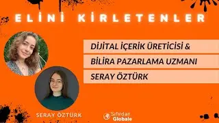 DİJİTAL İÇERİK ÜRETİCİSİ & BİLİRA PAZARLAMA UZMANI SERAY ÖZTÜRK