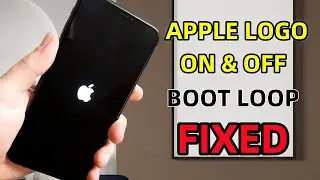 iPhone keeps Showing Apple Logo On and Off | Stuck in Boot Loop | 4 Ways to Fix! (No Data Loss)