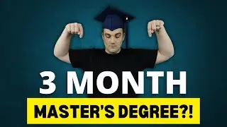 3 Month Masters Degree?! Fastest 