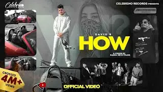 How - David Sandhu Ft. Jas Dhaliwal & Fouji (Official Video) Punjabi Song 2022