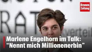 Marlene Engelhorn: Nennt mich Millionenerbin | krone.tv NEWS