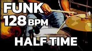 128 BPM - FUNK Half Time - DRUM TRACK