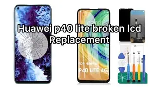 Huawei p40 lite LCD Screen Replacement