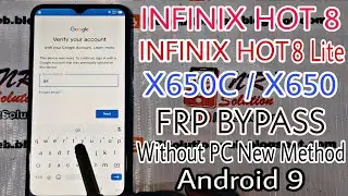 Infinix Hot 8 & Hot Lite X650c X650 FRP Bypass Without PC Android 9 New Method 2020 Working 100%