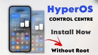 Xiaomi HyperOS New Control Centre Enable Now - Install Now New Control Centre Now Without Root ✅